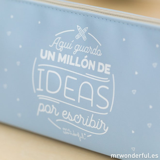 Estuche - Aquí guardo un millón de ideas por escribir